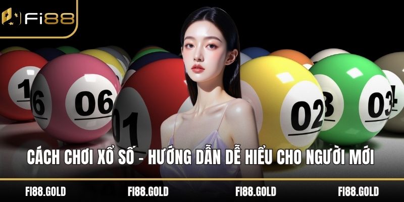 Cách chơi xổ số