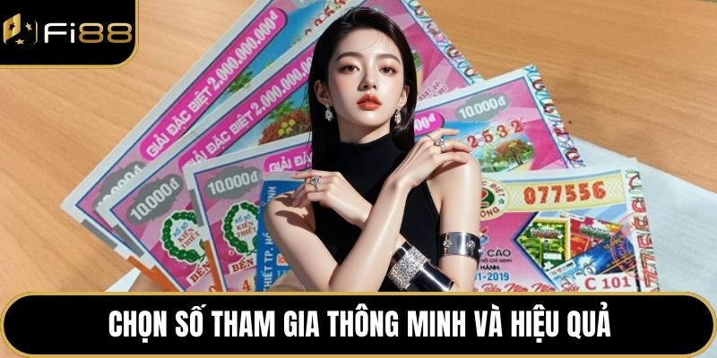 Xổ Số Miền Bắc Và Bí Quyết Tham Gia Chơi Hiệu Quả Nhất 4 Chọn số tham gia thông minh và hiệu quả