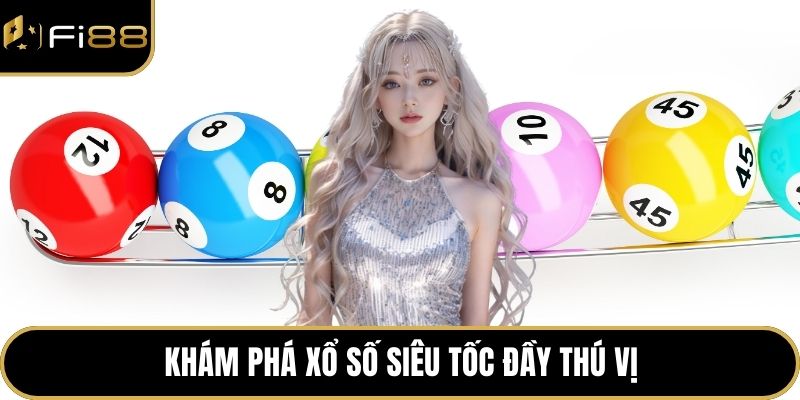 Xổ Số Siêu Tốc – Trải Nghiệm May Mắn Nhanh Chóng Thú Vị 2 Khám phá xổ số siêu tốc đầy thú vị